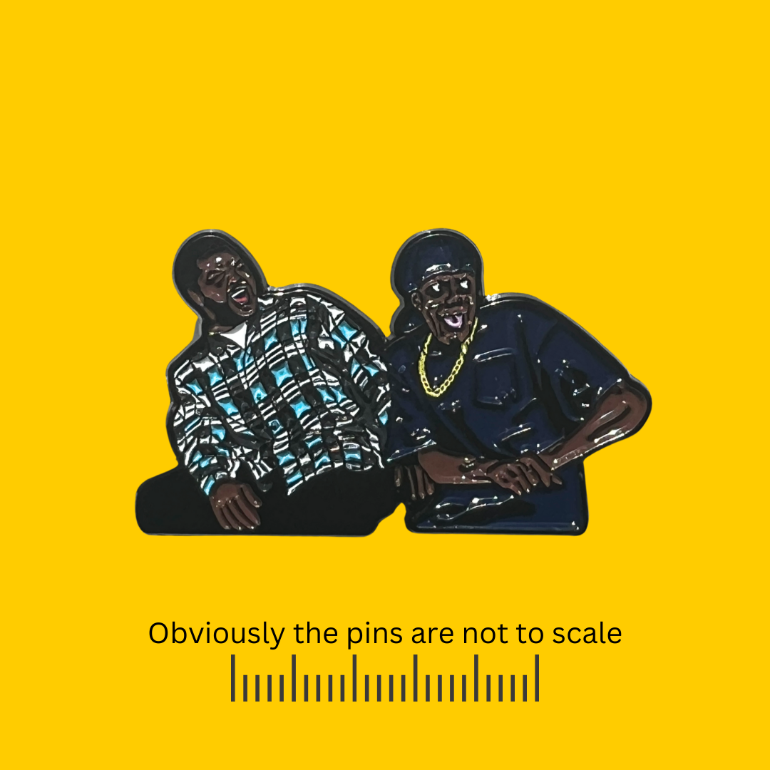 Craig & Smokey - Iconic Friday Pin