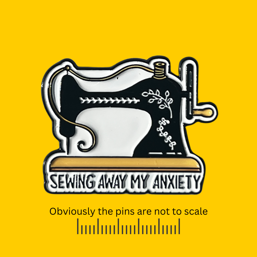 Sewing Away My Anxiety โ Vintage Sewing Machine Pin