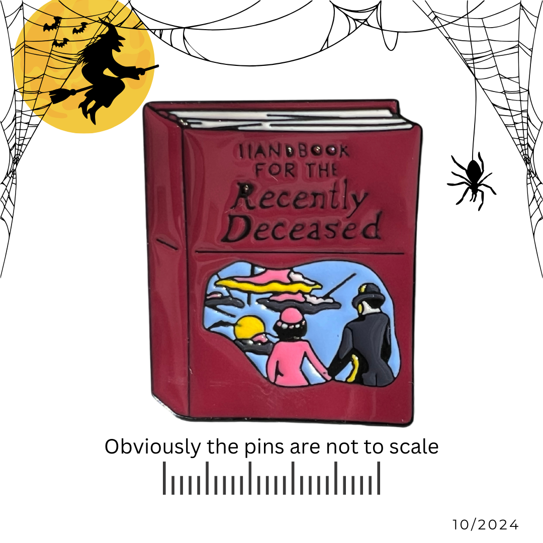 Handbook For The Recently Deceased | Beetlejuice Pin