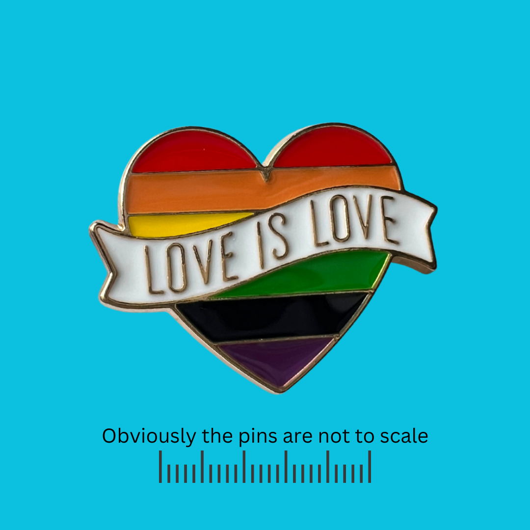 Pride | 'Love is Love' Heart Pin