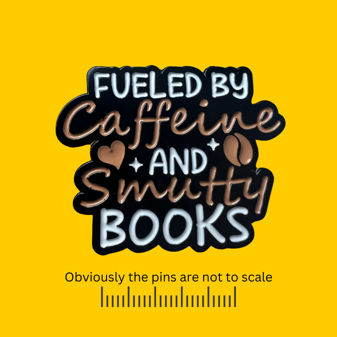 Fueled by Caffeine And Smutty Books Pin
