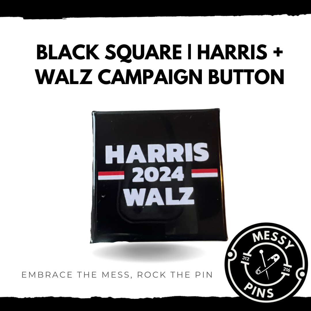 Black Square | Harris + Walz Campaign Button