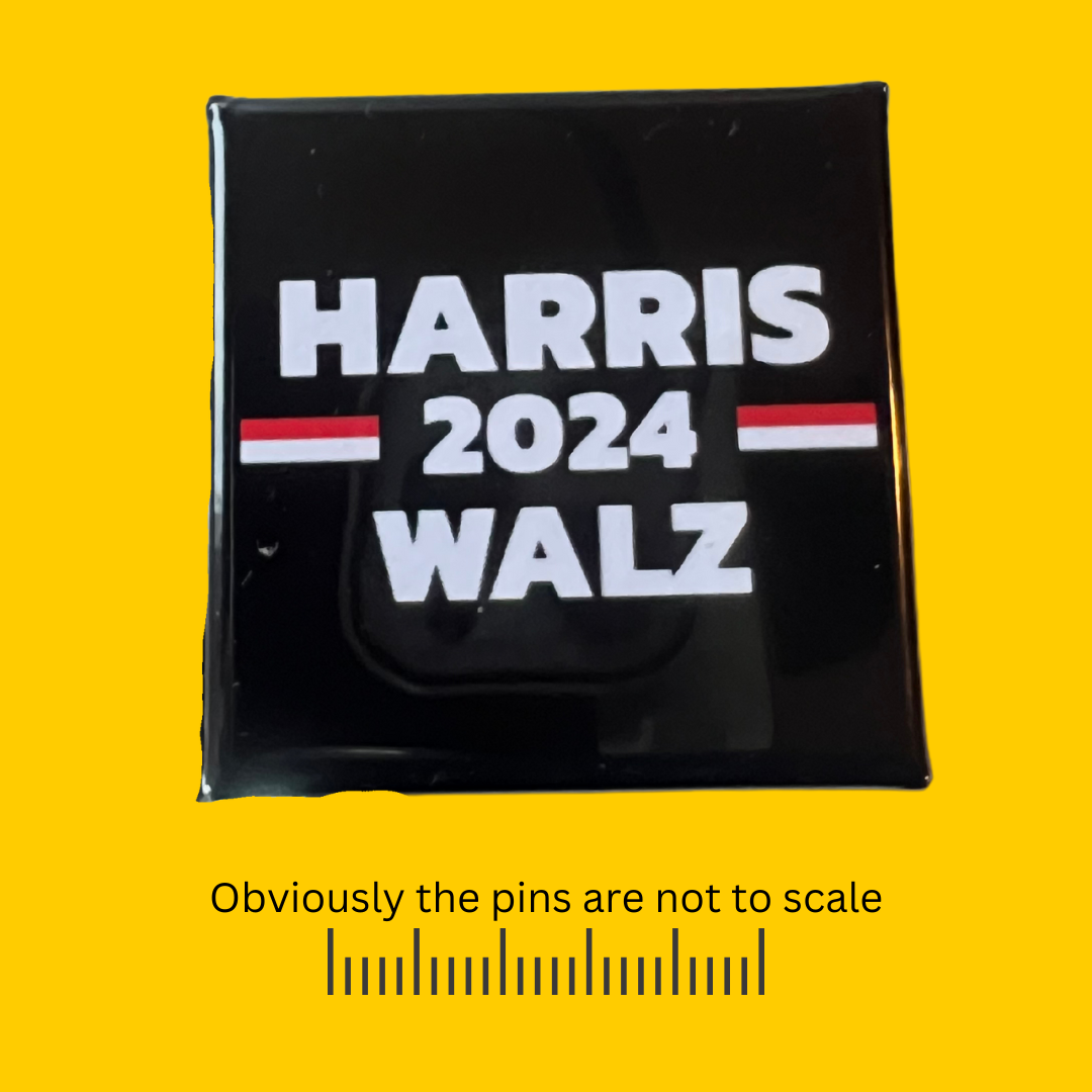 Black Square | Harris + Walz Campaign Button