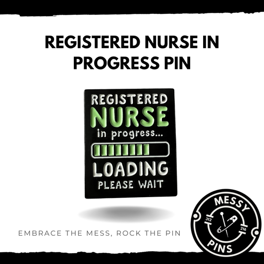 Registered Nurse in Progress Pin