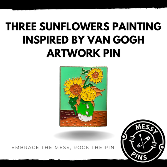 Three Sunflowers Painting - Inspired by Van Gogh Artwork Pin