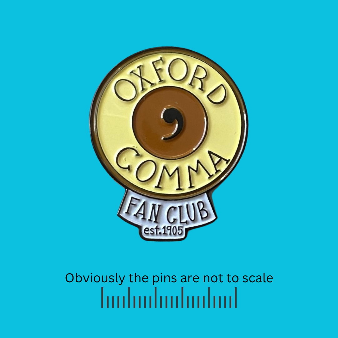 Oxford Comma Fan Club Pin