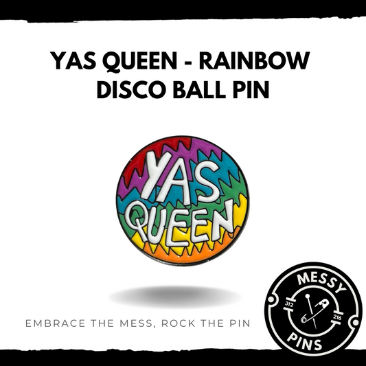 Yas Queen - Rainbow Disco Ball Pin