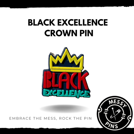 Black Excellence Crown Pin