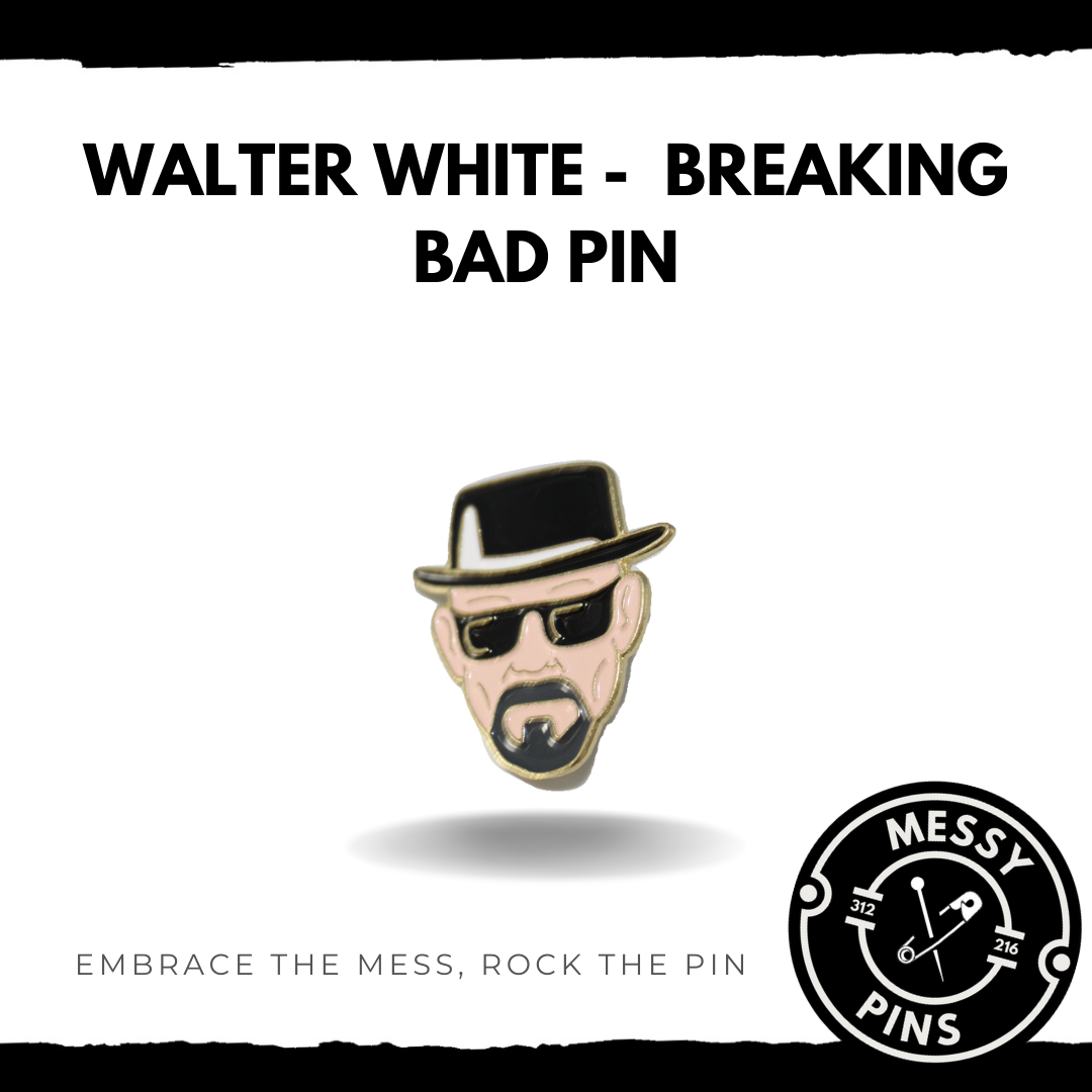 Walter White -  Breaking Bad Pin