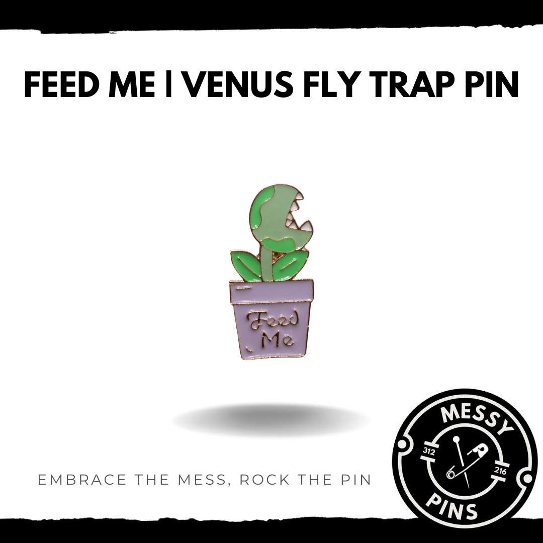 Feed Me | Venus Fly Trap Pin