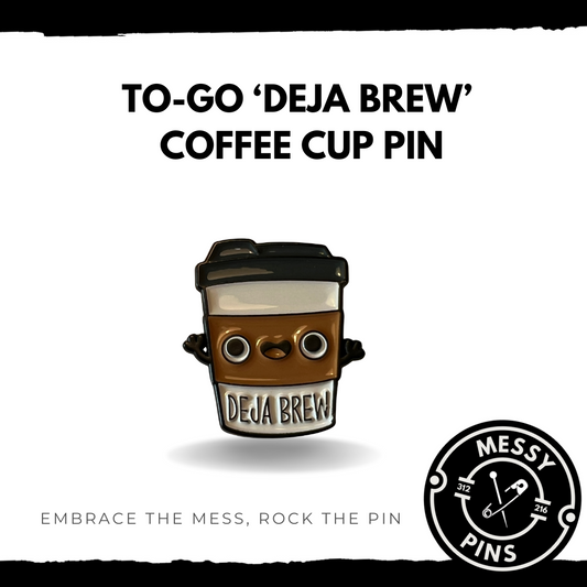 To-go ‘Deja Brew’ Coffee Cup Pin