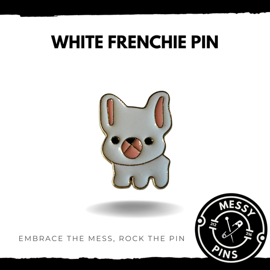 White Frenchie Pin