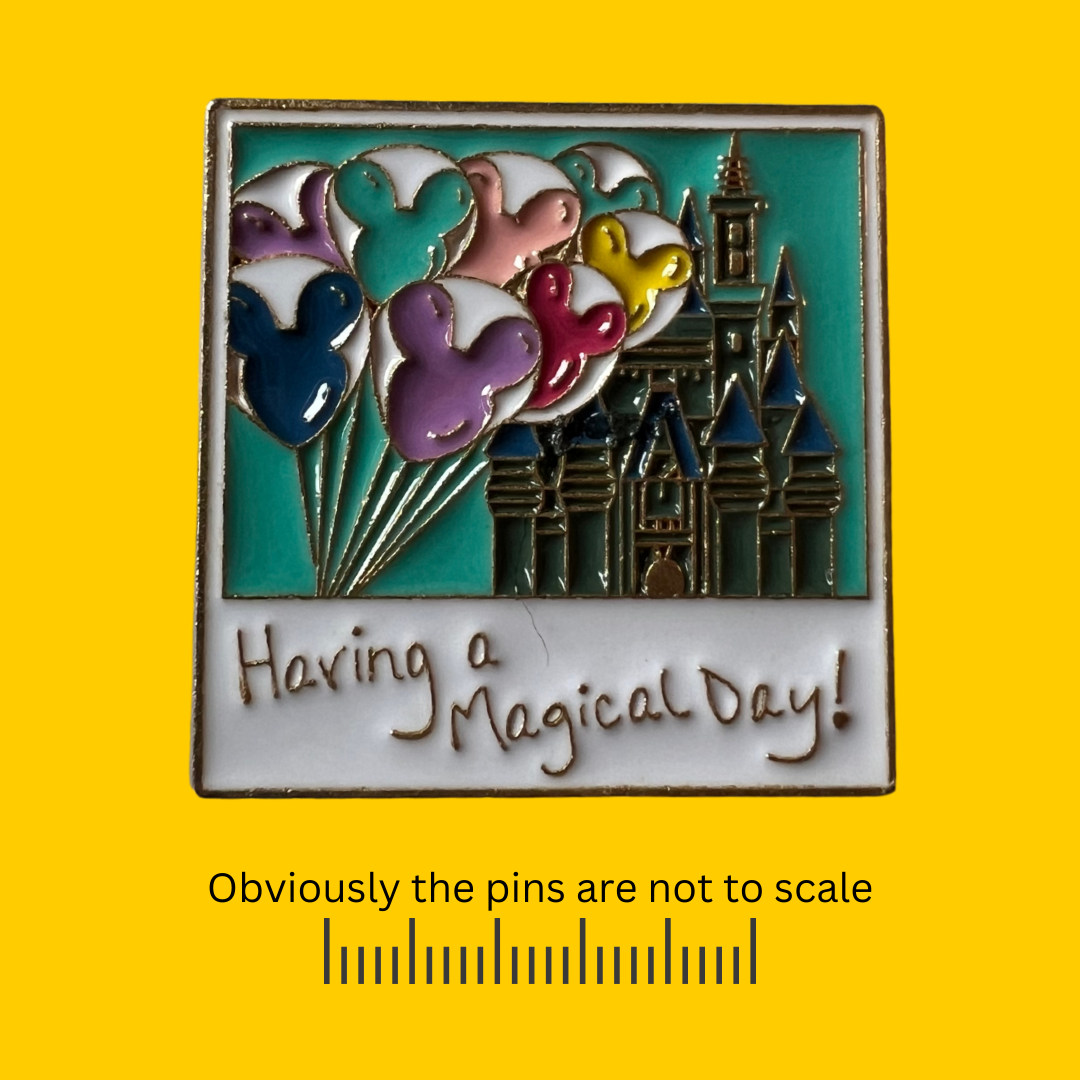 Having a Magical Day Pin