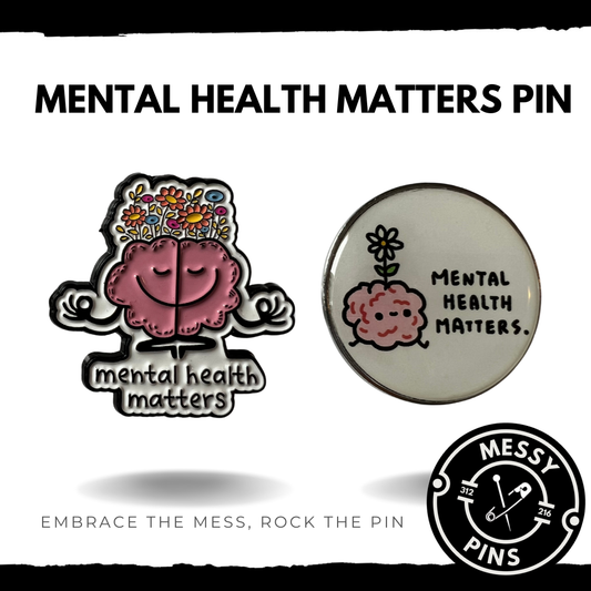 Mental Health Matters Pin