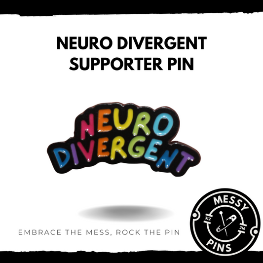 Neuro Divergent Pin