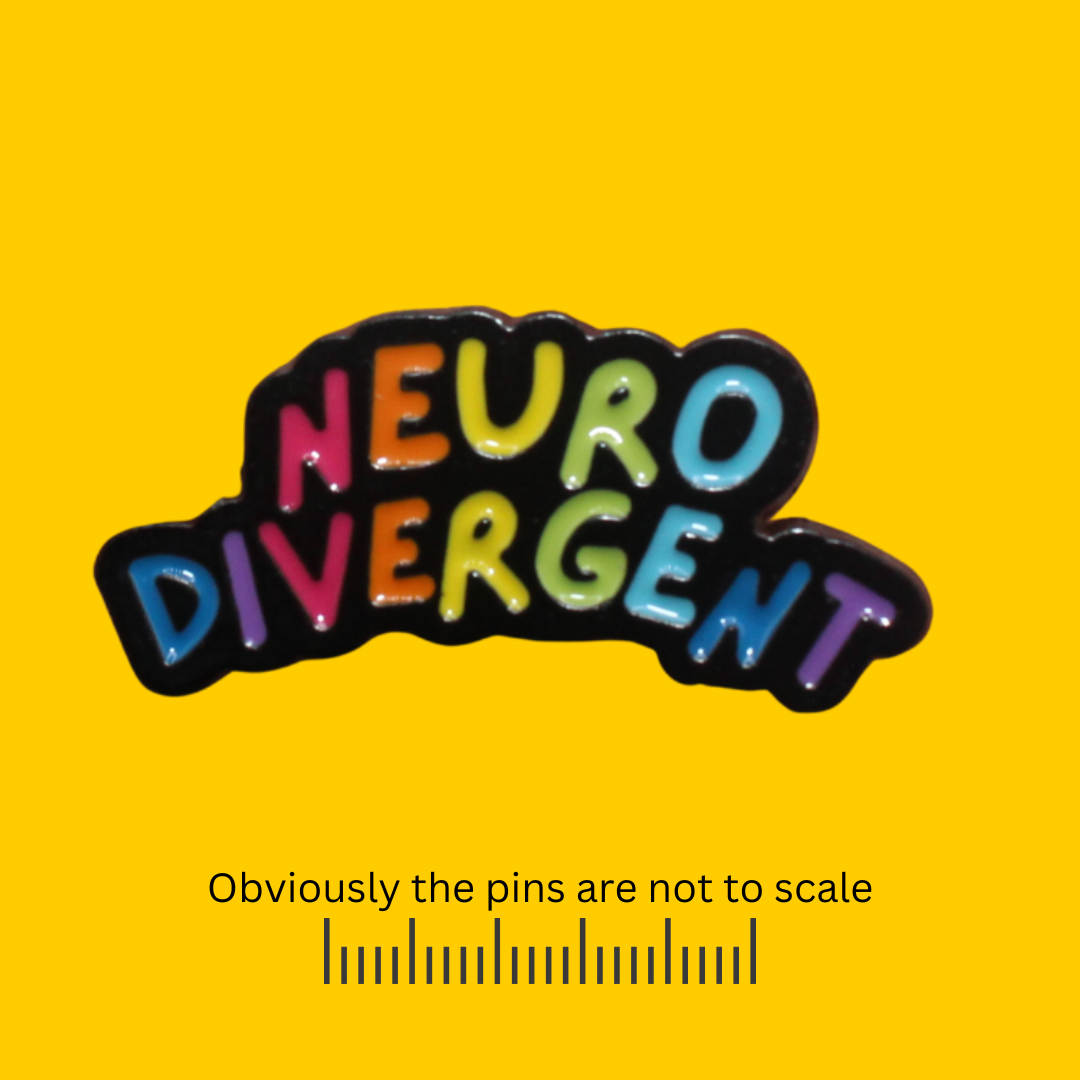 Neuro Divergent Pin