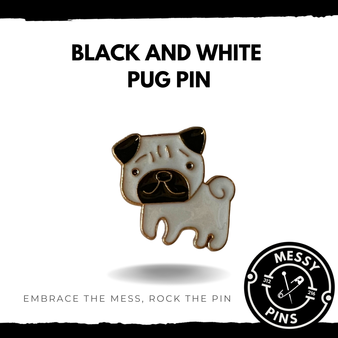 Pug Pin Black and White Pug Pin – Messy Pins
