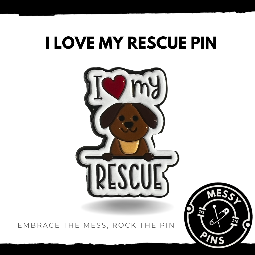 I Love My Rescue Pin