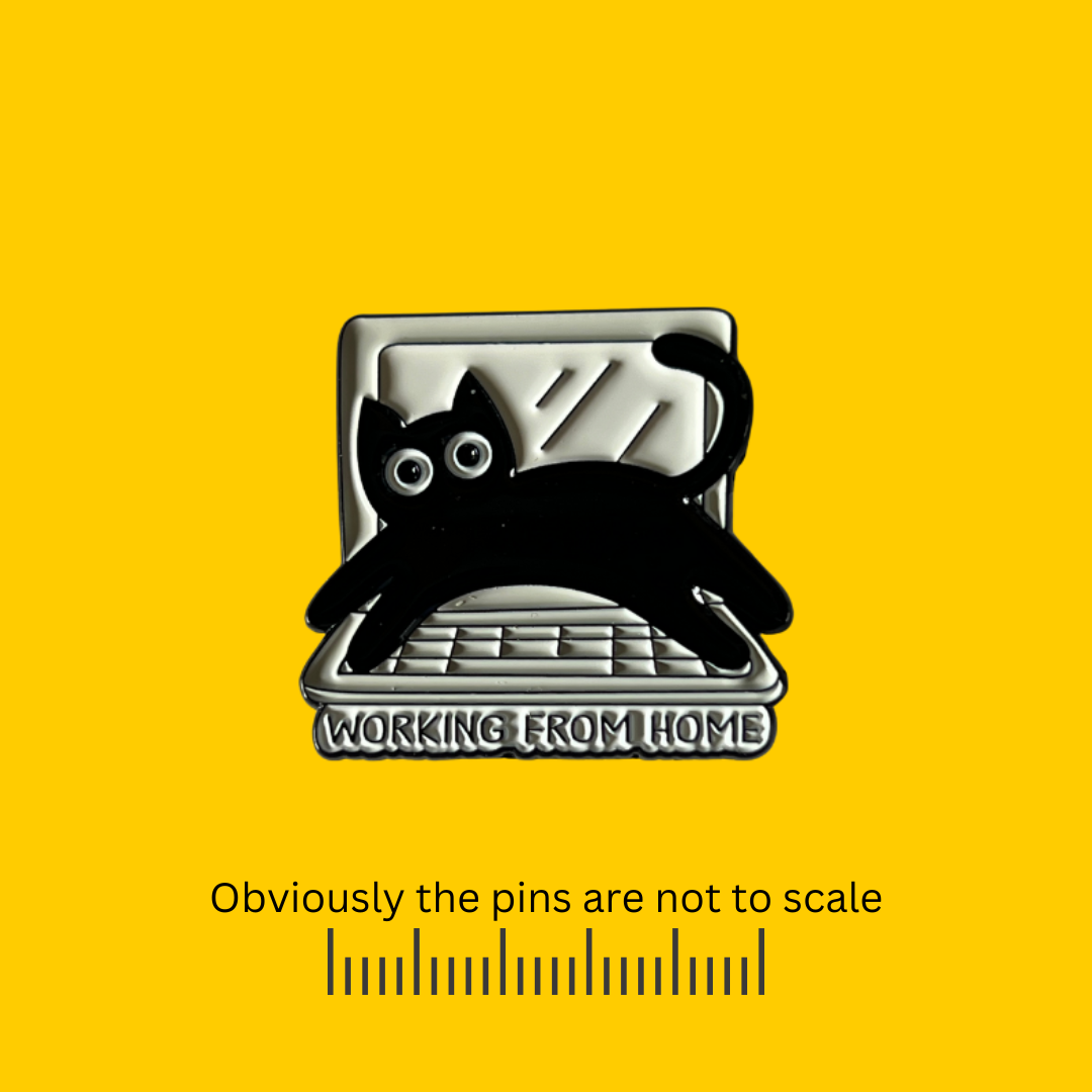 Working From Home Black Cat Pin