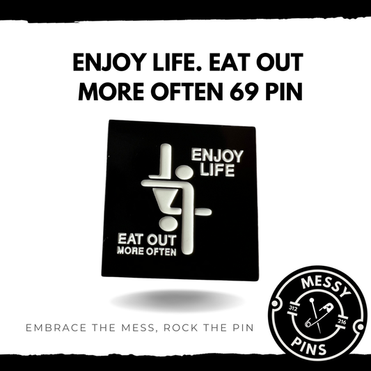 Enjoy Life. Eat Out More Often 69 Pin