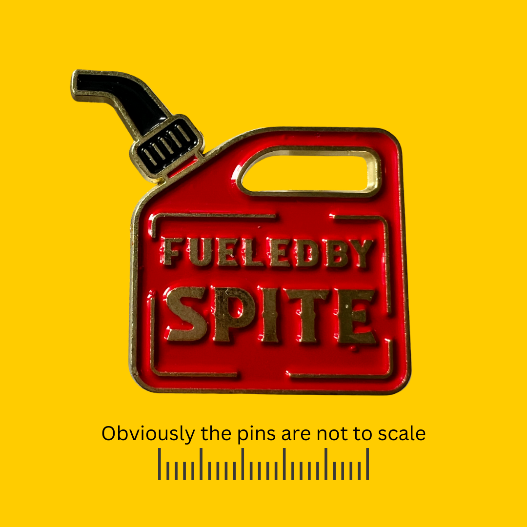 Fueled By Spite Gas Can Pin