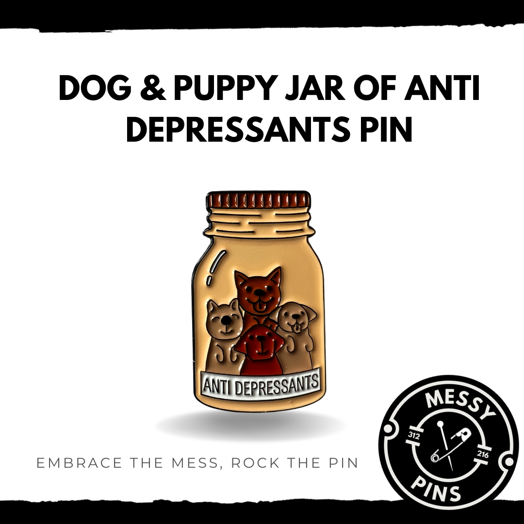 Dog & Puppy Jar of Anti Depressants Pin