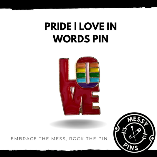 Pride | LOVE in Words Pin