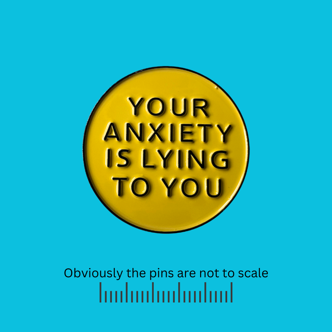 Your Anxiety is Lying to You Pin