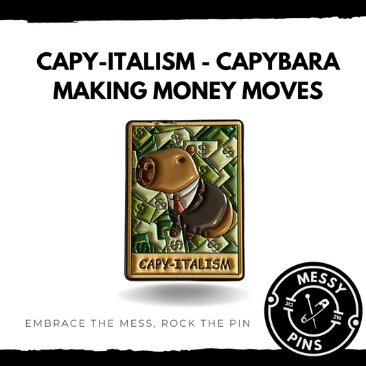 Capy-italism - Capybara Making Money Moves Pin