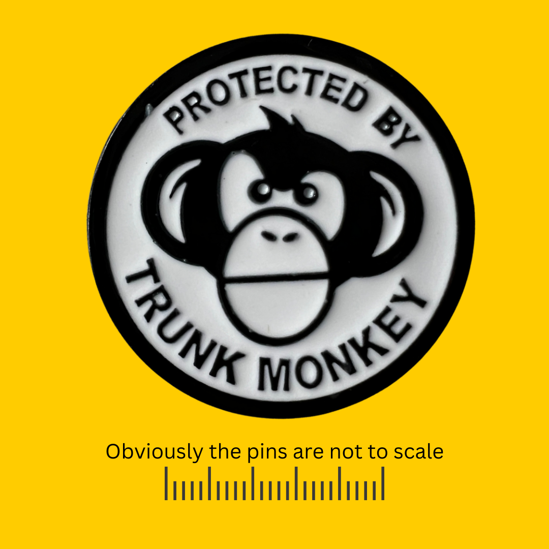 Protected By Trunk Monkey Pin