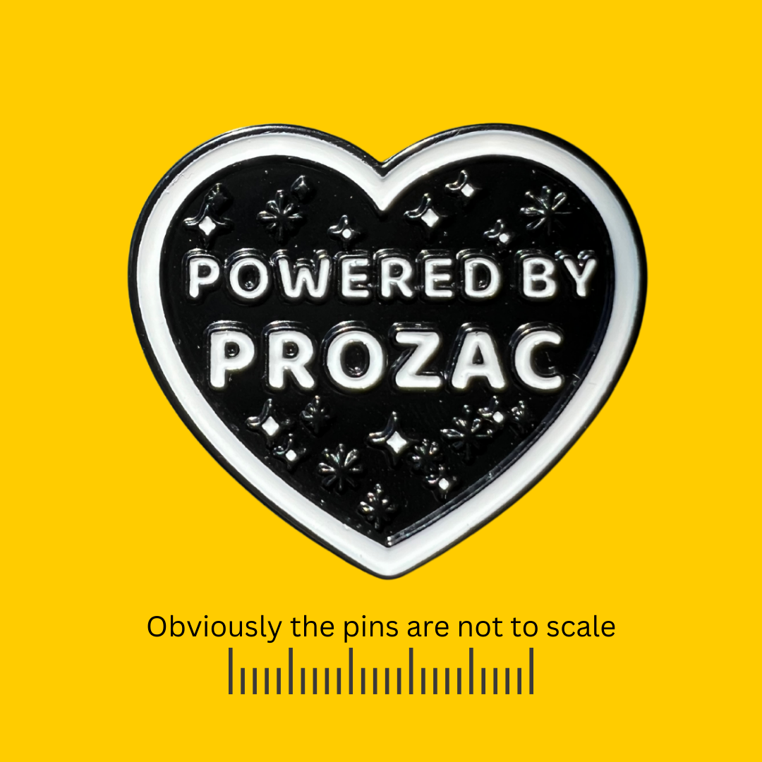 Powered By Prozac Heart Pin