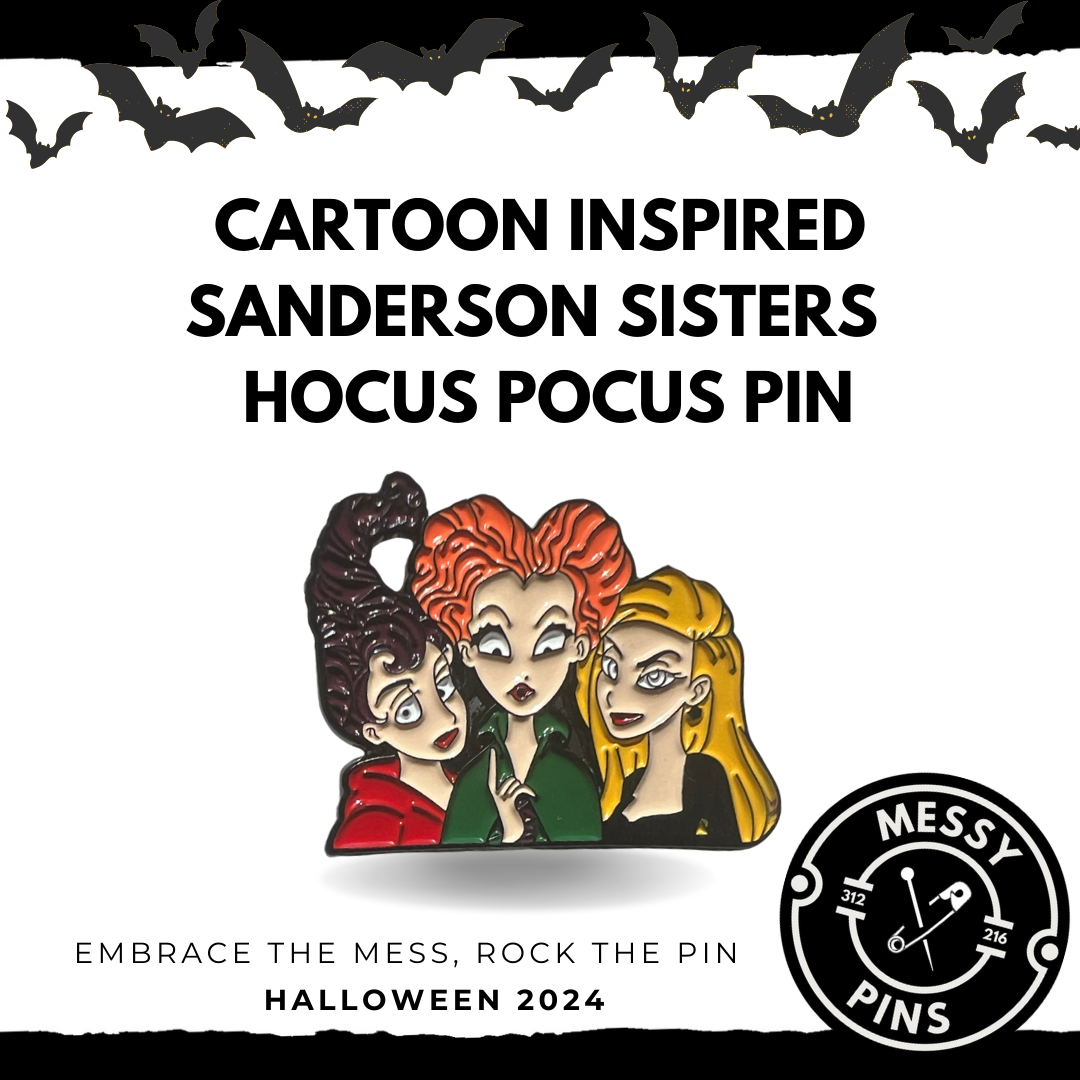 Cartoon Inspired Sanderson Sisters | Hocus Pocus Pin