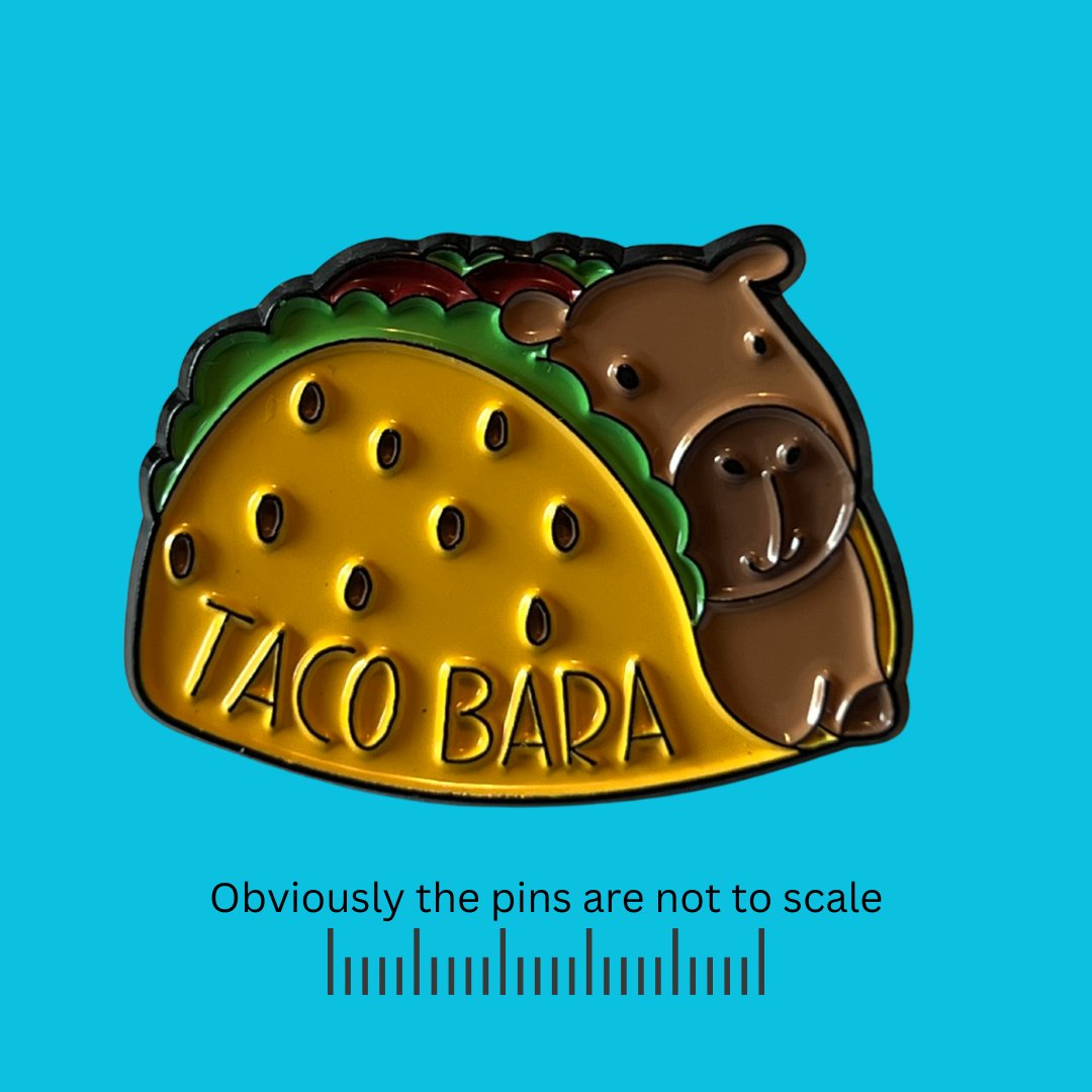 Taco Bara - Capybara Taco Pin